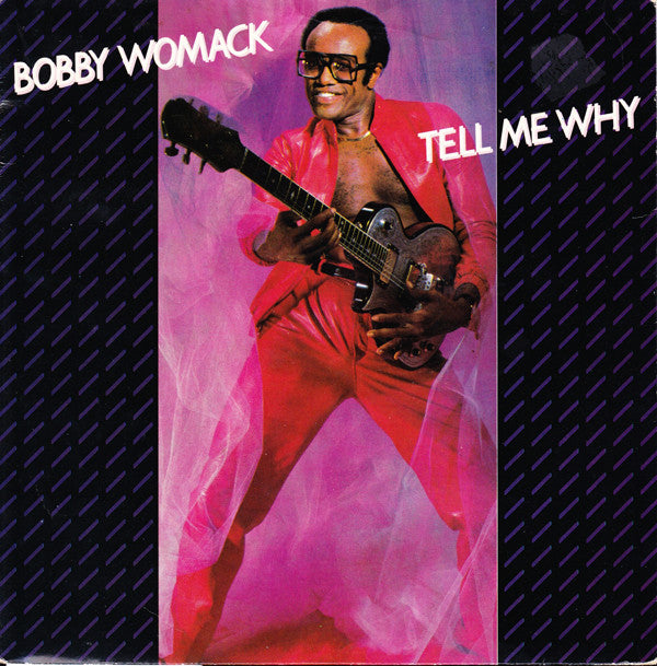 Bobby Womack : Tell Me Why (7", Single)