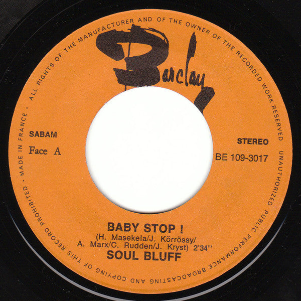 Soul Bluff : Baby Stop / Verschwinde (7", Single)