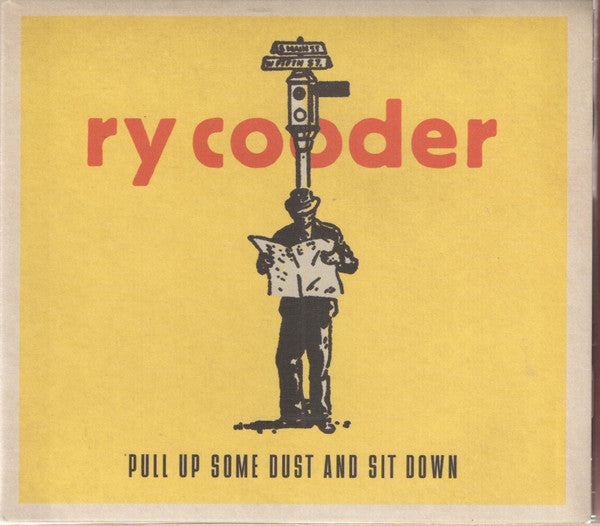 Ry Cooder : Pull Up Some Dust And Sit Down (CD, Album)