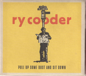 Ry Cooder : Pull Up Some Dust And Sit Down (CD, Album)