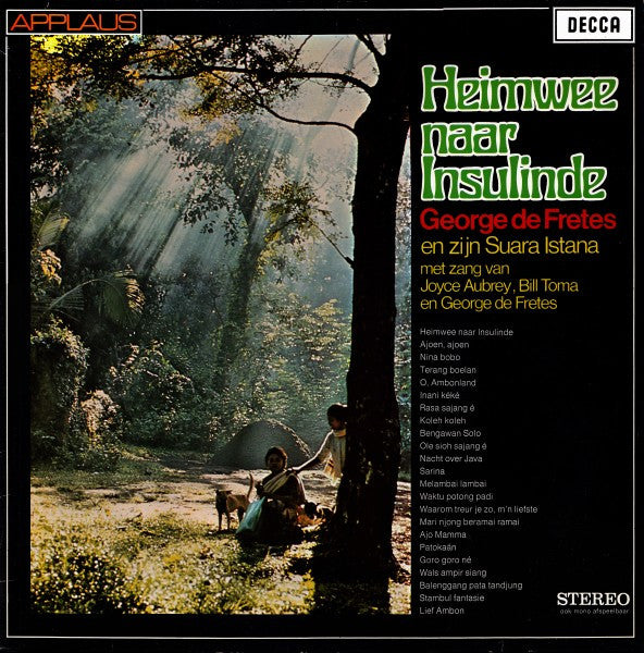 George de Fretes En Zijn Suara Istana : Heimwee Naar Insulinde (LP, Album, RE)