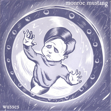 Monroe Mustang : Wusses (7", Single)