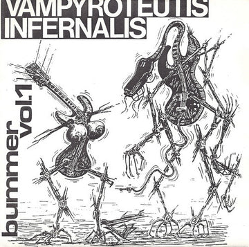 Various : Vampyroteutis Infernalis Bummer Vol. 1 (7", Comp, Ltd, Num)