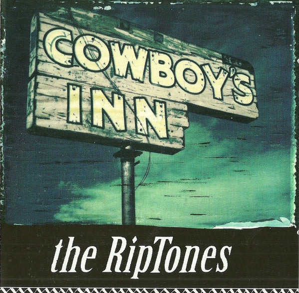 The Riptones : Cowboy's Inn (CD, Album)