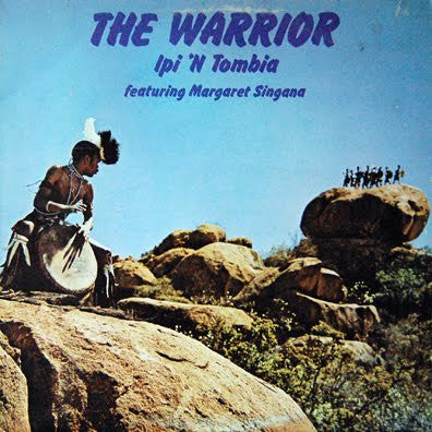 Ipi-Tombi Featuring Margaret Singana : The Warrior (LP, Album, Gat)