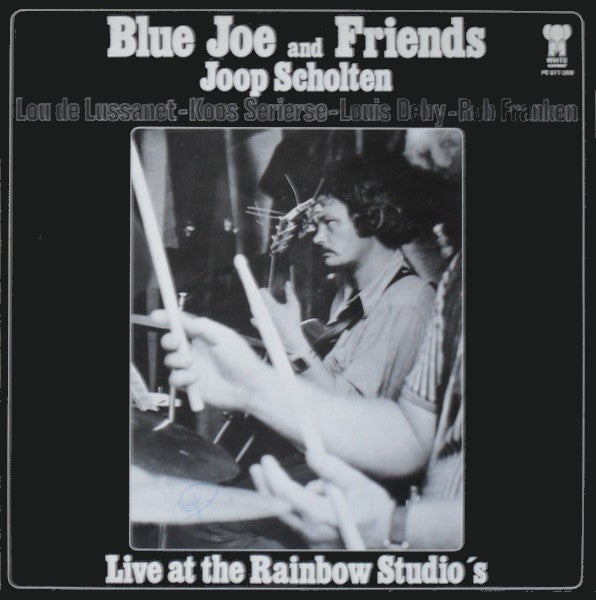 Blue Joe And Friends, Joop Scholten : Live At The Rainbow Studio's (LP, Album)