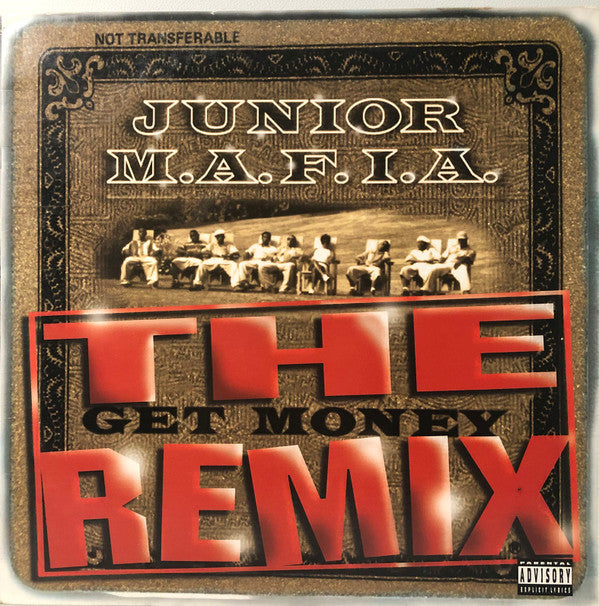 Junior M.A.F.I.A. : Gettin' Money (The Get Money Remix) (12")