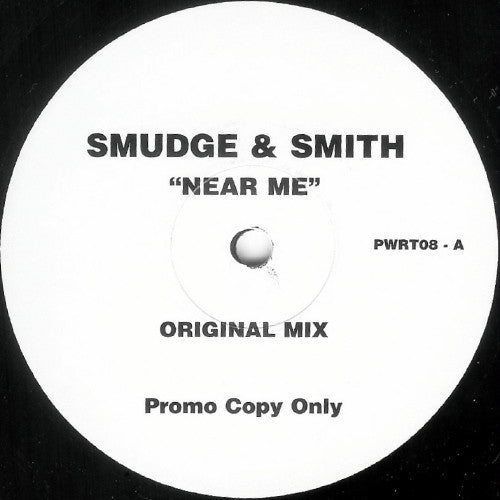 Smudge & Smith : Near Me (12", Promo)