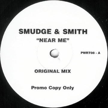 Smudge & Smith : Near Me (12", Promo)