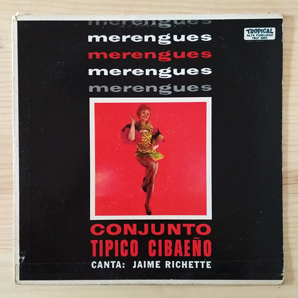 Conjunto Tipico Cibaeño Canta: Jaime Richette* : Merengues (LP)