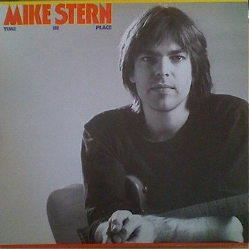 Mike Stern : Time In Place (LP, Album)