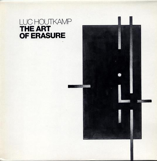 Luc Houtkamp : The Art Of Erasure (LP)