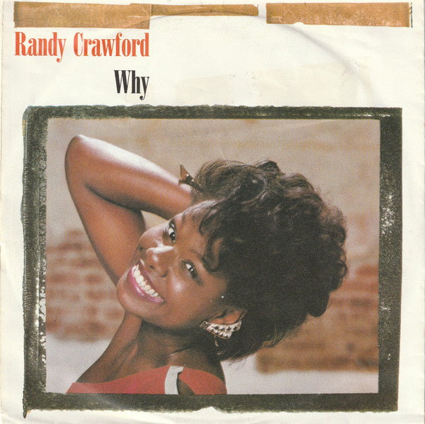 Randy Crawford : Why (7", Single)