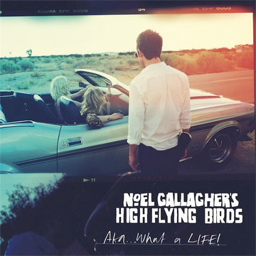 Noel Gallagher's High Flying Birds : AKA... What A Life! (7", Single)