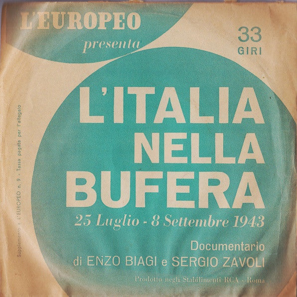 Enzo Biagi E Sergio Zavoli : L'Italia Nella Bufera - 25 Luglio - 8 Settembre 1943 (7", Promo)