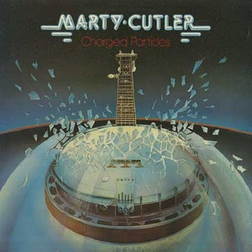 Marty Cutler : Charged Particles (LP, Album)