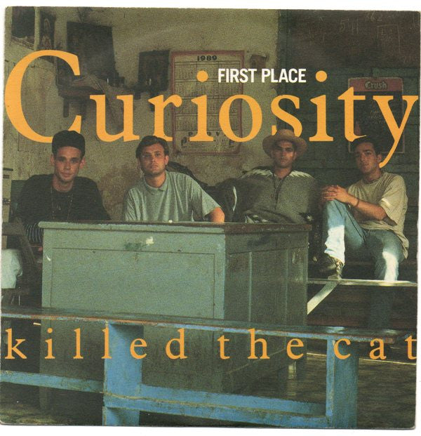 Curiosity Killed The Cat : First Place (7", Single)