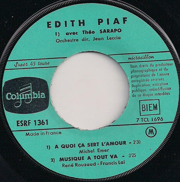 Edith Piaf Avec Théo Sarapo : A Quoi Ça Sert L'amour (7", EP)