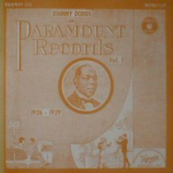 Johnny Dodds : Johnny Dodds On Paramount Records Vol.1 (1926-1929) (LP, Comp, Mono)