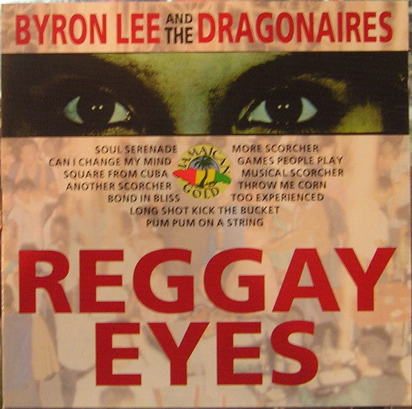 Byron Lee And The Dragonaires : Reggay Eyes (CD, Album, RE, RM)