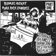 Various : Teenage Mutant Punk Rock Zombies... From Outer Space - Part One (7", Gre)