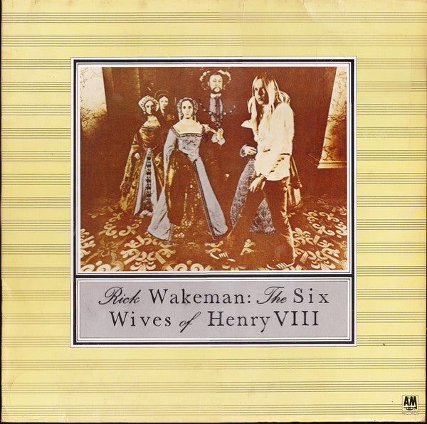 Rick Wakeman : The Six Wives Of Henry VIII (LP, Album, RP)