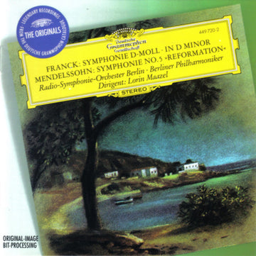 César Franck, Felix Mendelssohn-Bartholdy - Lorin Maazel, Radio-Symphonie-Orchester Berlin, Berliner Philharmoniker : Symphony In D Minor / Symphony No. 5 "Reformation" (CD, Comp, RE, RM)