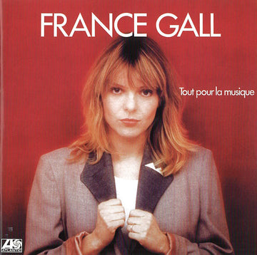 France Gall : Tout Pour La Musique (CD, Album, RE, RM)