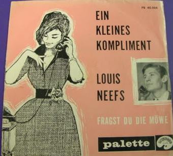 Louis Neefs : Ein Kleines Kompliment  (7")