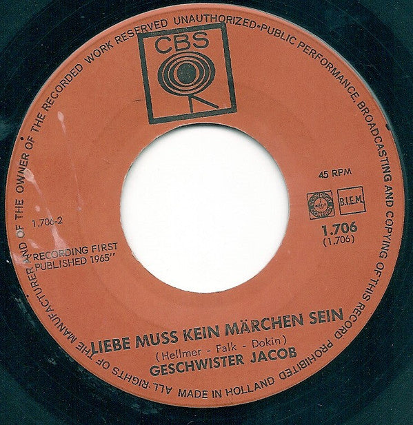 Geschwister Jacob : Ein Cowboy Der Braucht Liebe / Liebe Muss Kein Märchen Sein (7", Single)