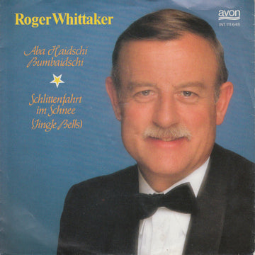 Roger Whittaker : Aba Haidschi Bumbaidschi / Schlittenfahrt Im Schnee (Jingle Bells) (7")