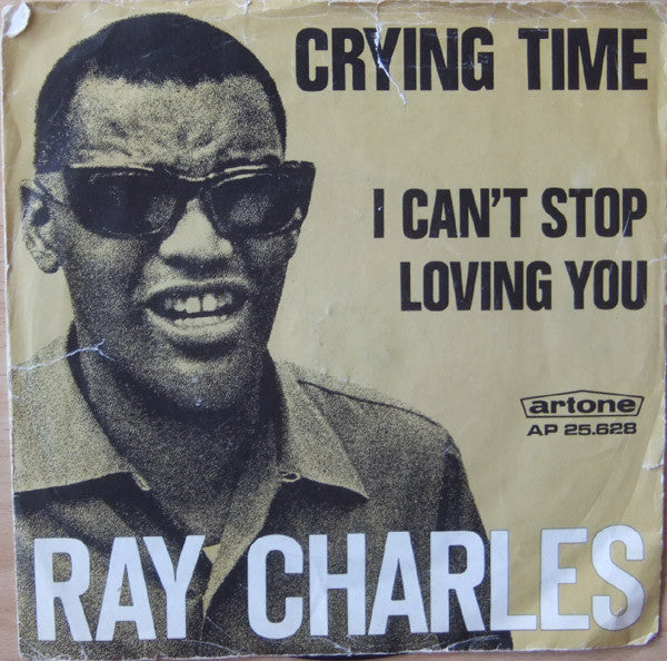 Ray Charles : Crying Time/I Can't Stop Loving You (7")