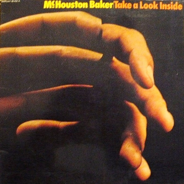 McHouston Baker : Take A Look Inside (LP, Album)