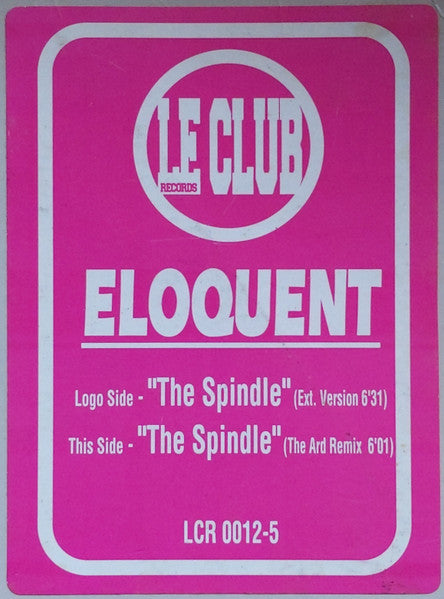 Eloquent : The Spindle (12")