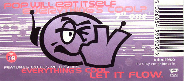 Pop Will Eat Itself : Everything's Cool? (7", Single, Ltd, Num, 1/2)