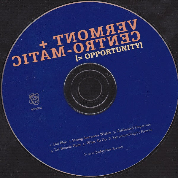 Vermont + Centro-Matic : Vermont + Centro-Matic = Opportunity (CD, EP)