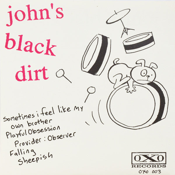 John's Black Dirt : Sometimes I Feel Like My Own Brother (7", EP)