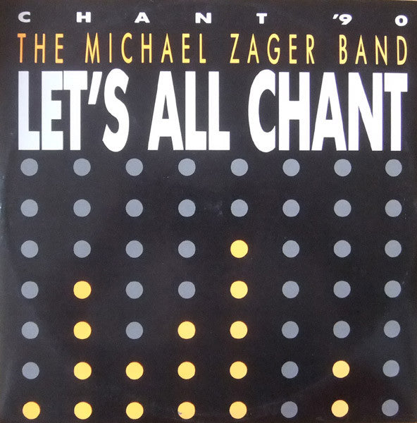 The Michael Zager Band : Let's All Chant '90 (12")