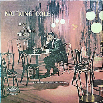 Nat King Cole : Just One Of Those Things (LP, Album, Mono, RE)