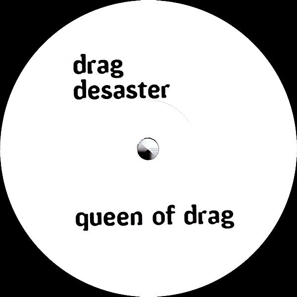 Drag Desaster : Drag Desaster 1 (10")