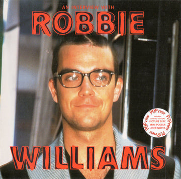 Robbie Williams : An Interview With ... (CD, Unofficial)