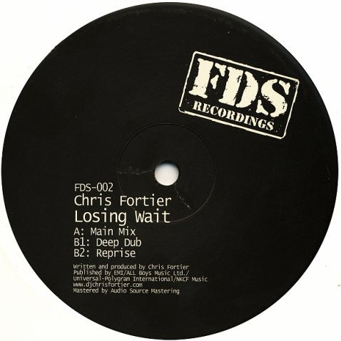 Chris Fortier : Losing Wait (12")