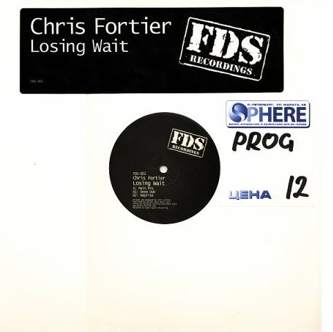 Chris Fortier : Losing Wait (12")
