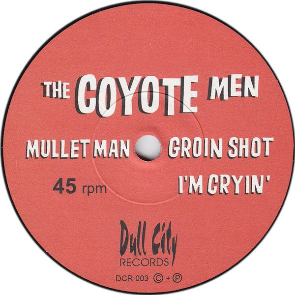 The Coyote Men : Mullet Man EP (7", EP)