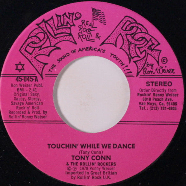 Tony Conn & The Rollin' Rockers : Touchin' While We Dance (7")