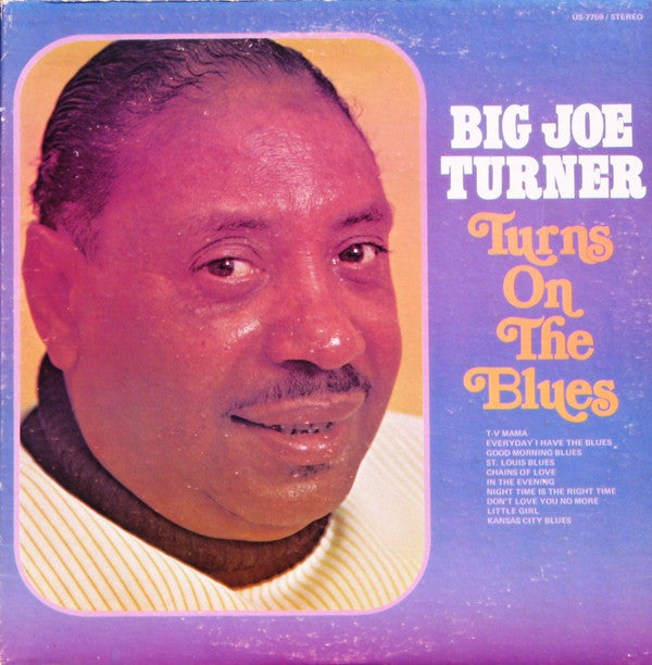 Big Joe Turner : Turns On The Blues (LP, RE)