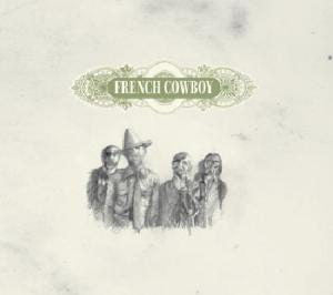 French Cowboy : Baby Face Nelson Was A French Cowboy (CD, Album)