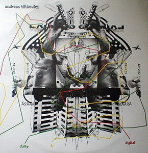 Andreas Tilliander : Dutty & Digital (12")