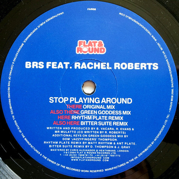 BRS feat. Rachel Roberts* : Stop Playing Around (12")