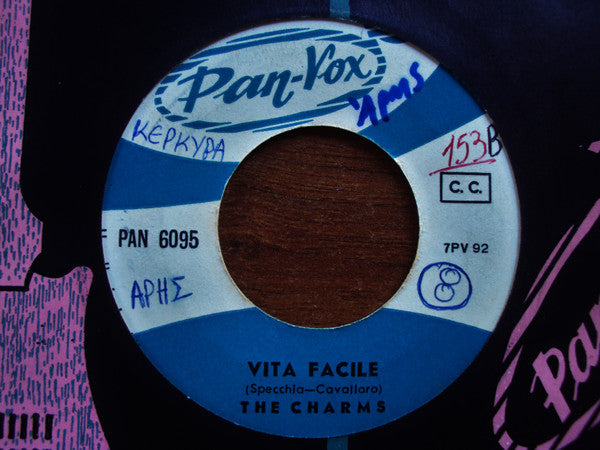 The Charms (4) : Vita Facile / Via Da Me (7", Single)